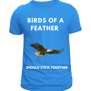 Birds Of A Feather T Shirt